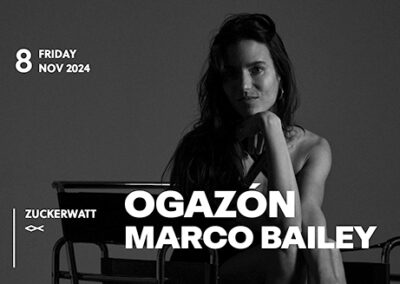 08/11 ZUCKERWATT w/ OGAZÓN x MARCO BAILEY