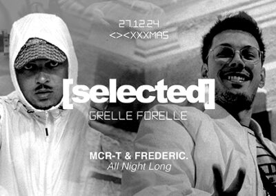 27/12 MCR-T & Frederic. All Night Long | Selected x Grelle Forelle XXXMAS