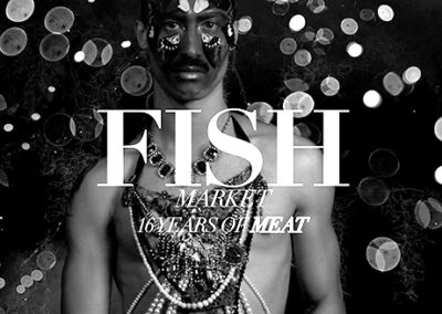 14/02 FISH MARKET – 16 YEARS of MEAT w/ LEA OCCHI (and many more)