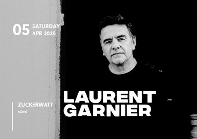 05/04 ZUCKERWATT w/ Laurent Garnier | 